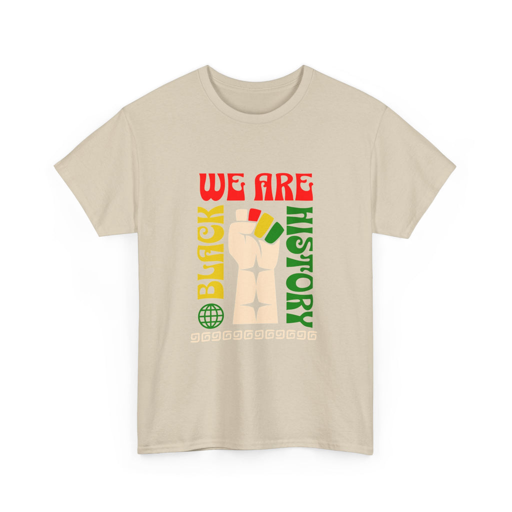Black History T-Shirt — "We Are Black History" Unisex Tee