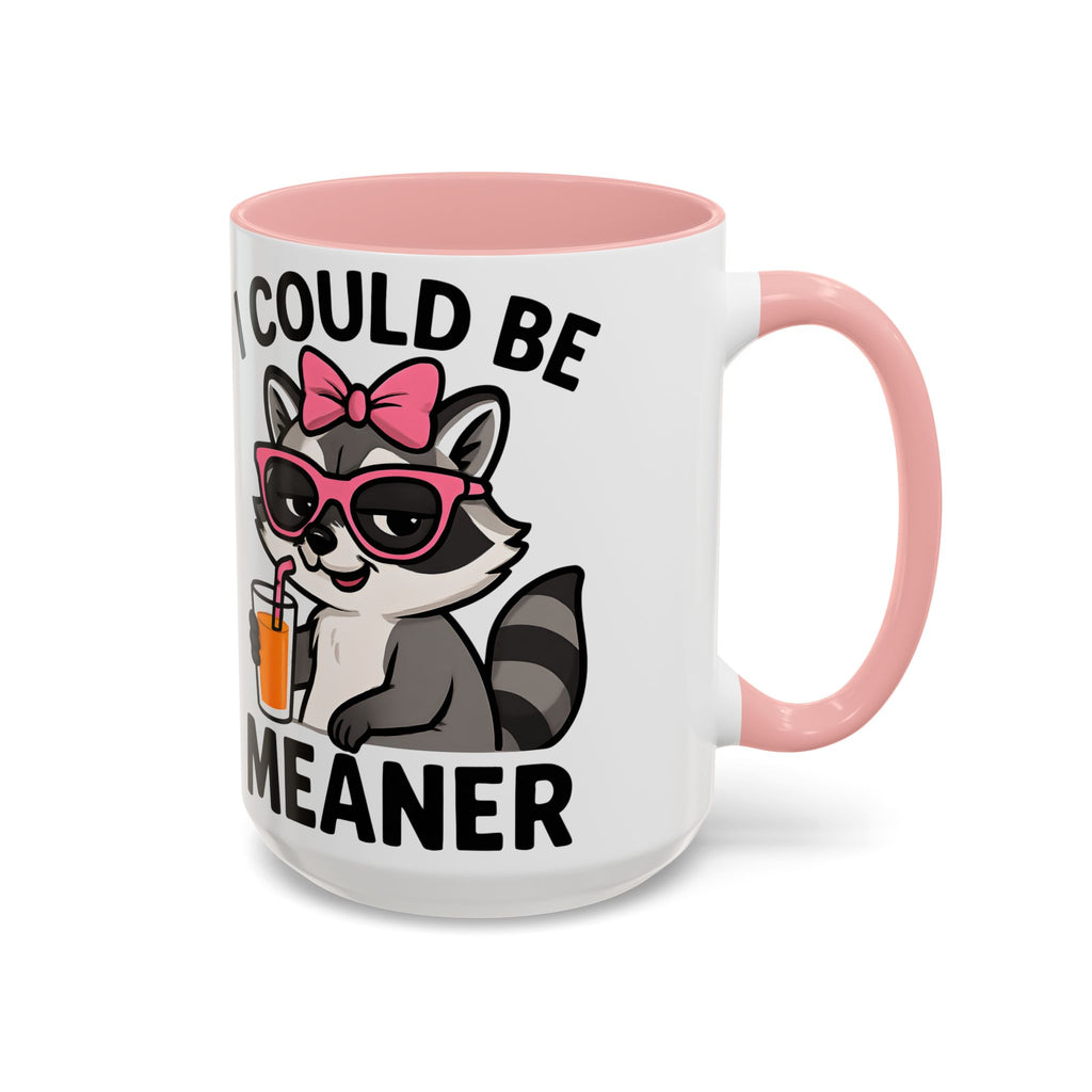 Sassy Raccoon Coffee Mug — Funny Accent Coffee Cup (11/15oz)
