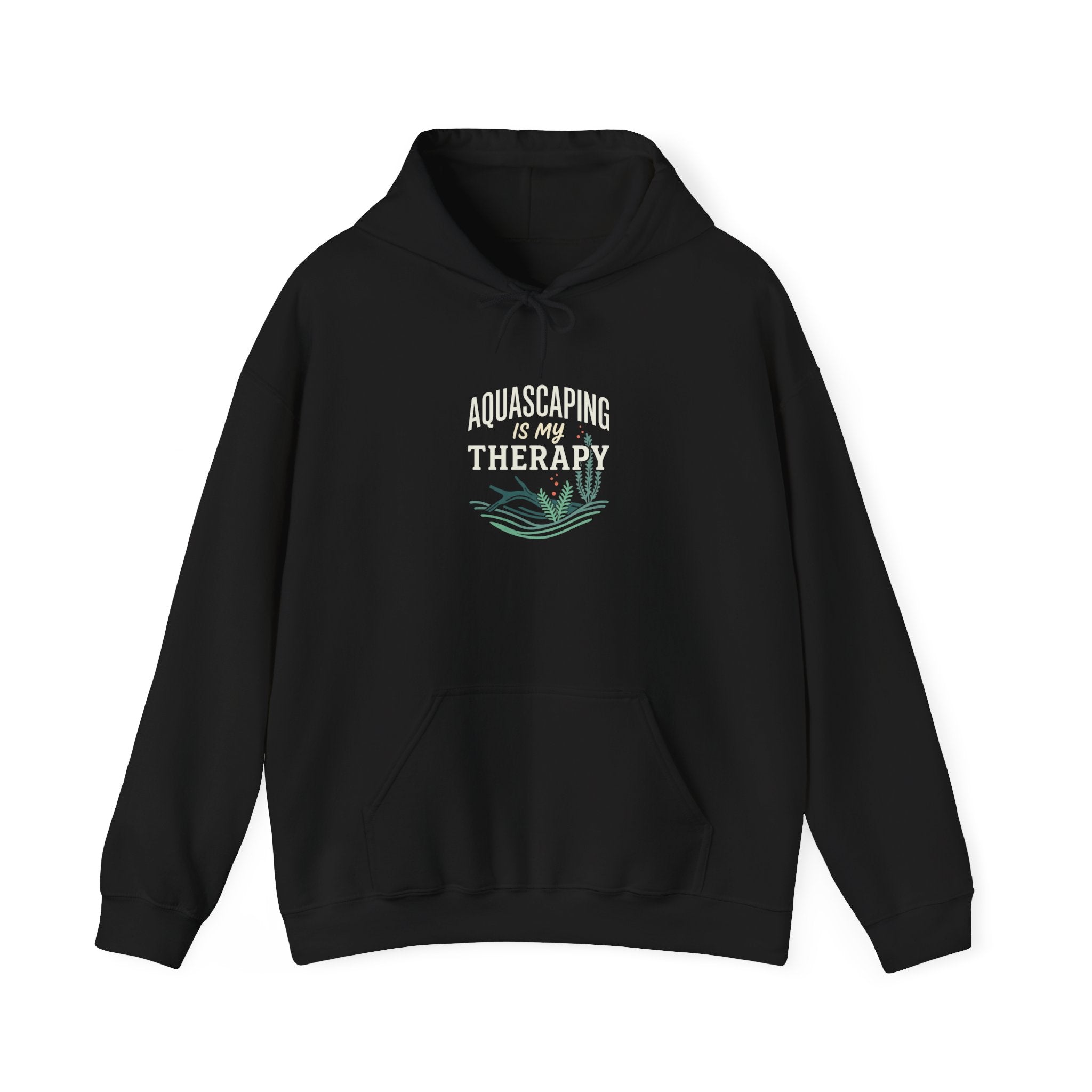 Aquascaping Is My Therapy Hoodie