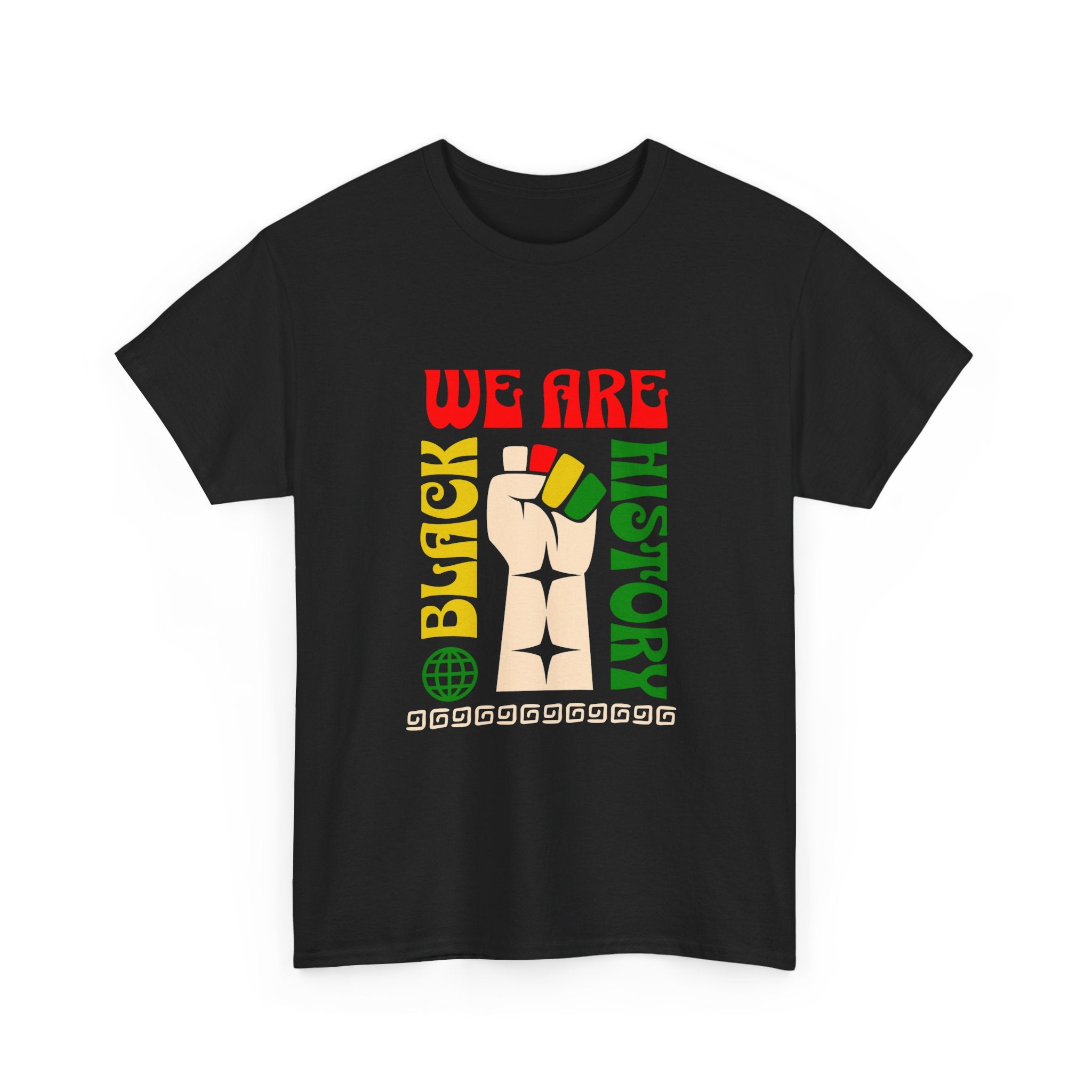 Black History T-Shirt — "We Are Black History" Unisex Tee