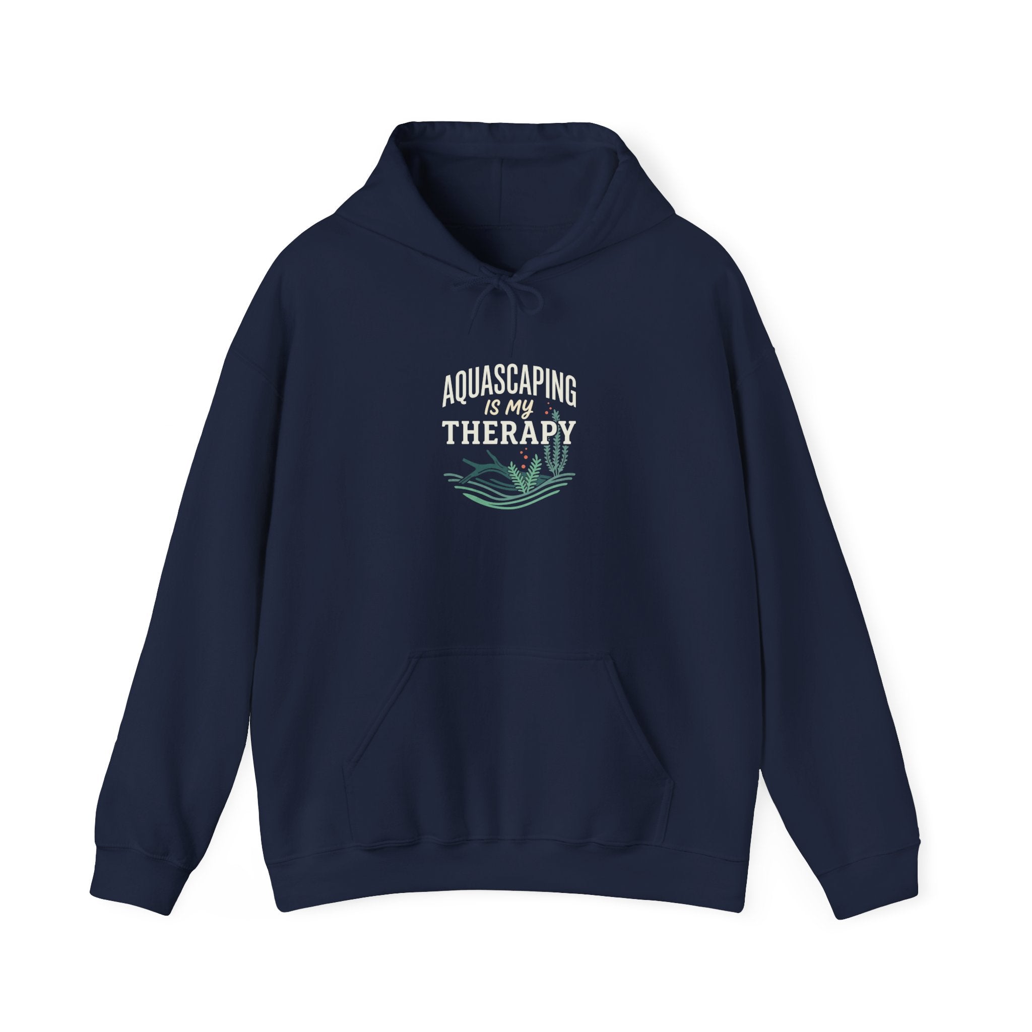 Aquascaping Is My Therapy Hoodie