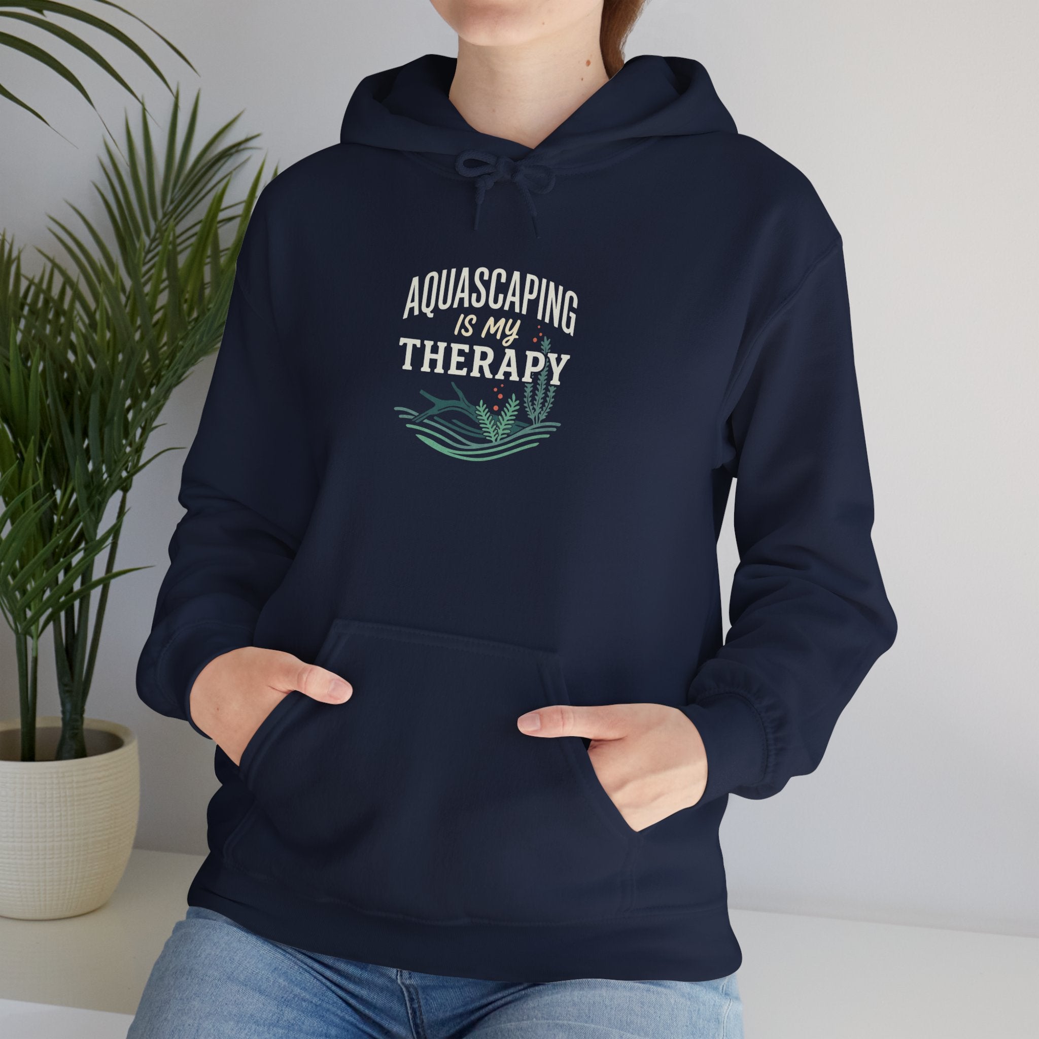 Aquascaping Is My Therapy Hoodie