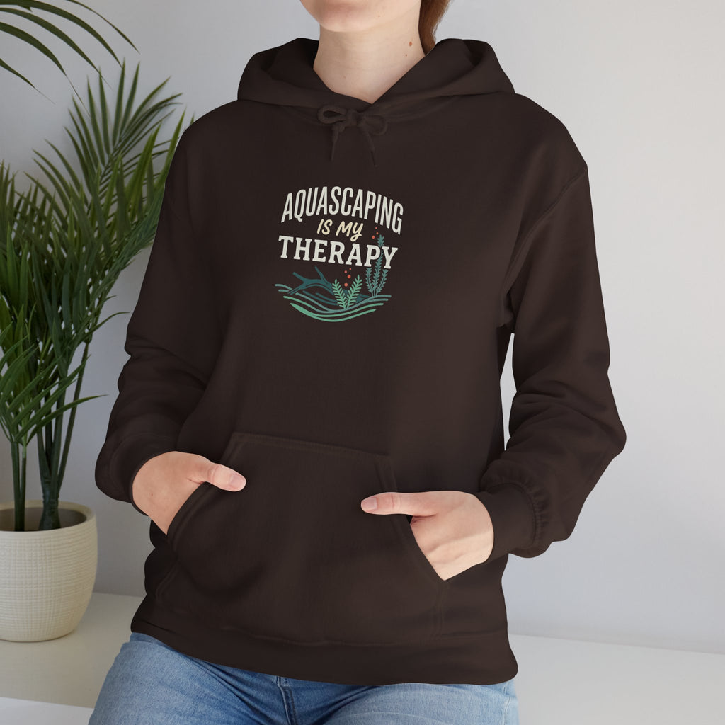 Aquascaping Is My Therapy Hoodie