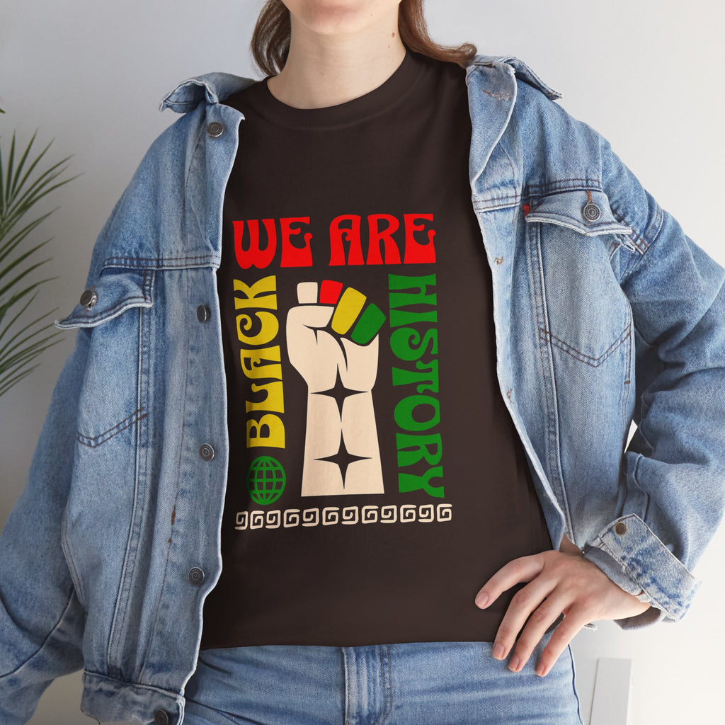 Black History T-Shirt — "We Are Black History" Unisex Tee