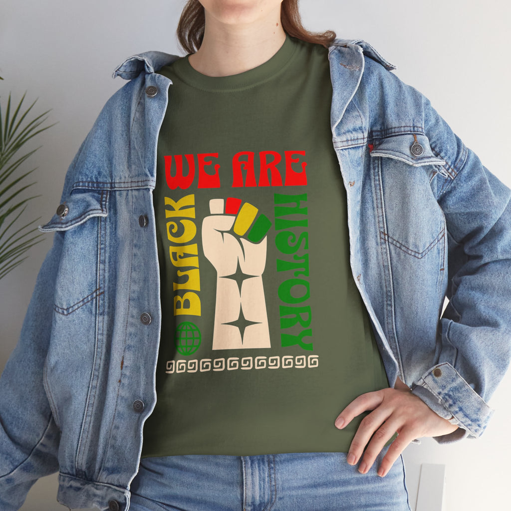 Black History T-Shirt — "We Are Black History" Unisex Tee