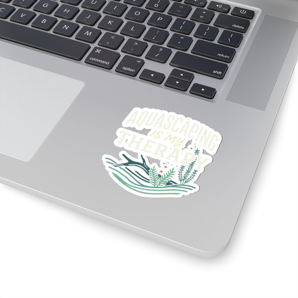 Aquascaping Is My Therapy Sticker — Kiss-Cut Club Decal