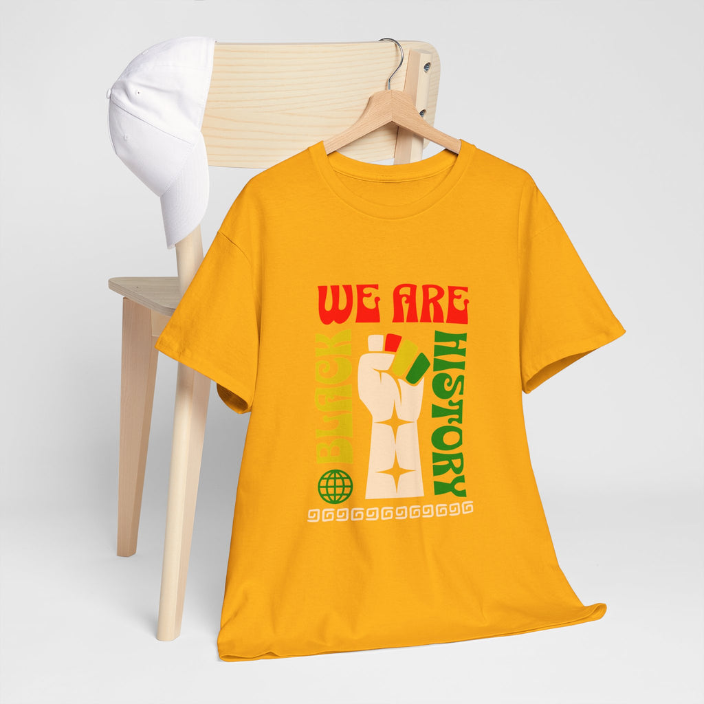Black History T-Shirt — "We Are Black History" Unisex Tee