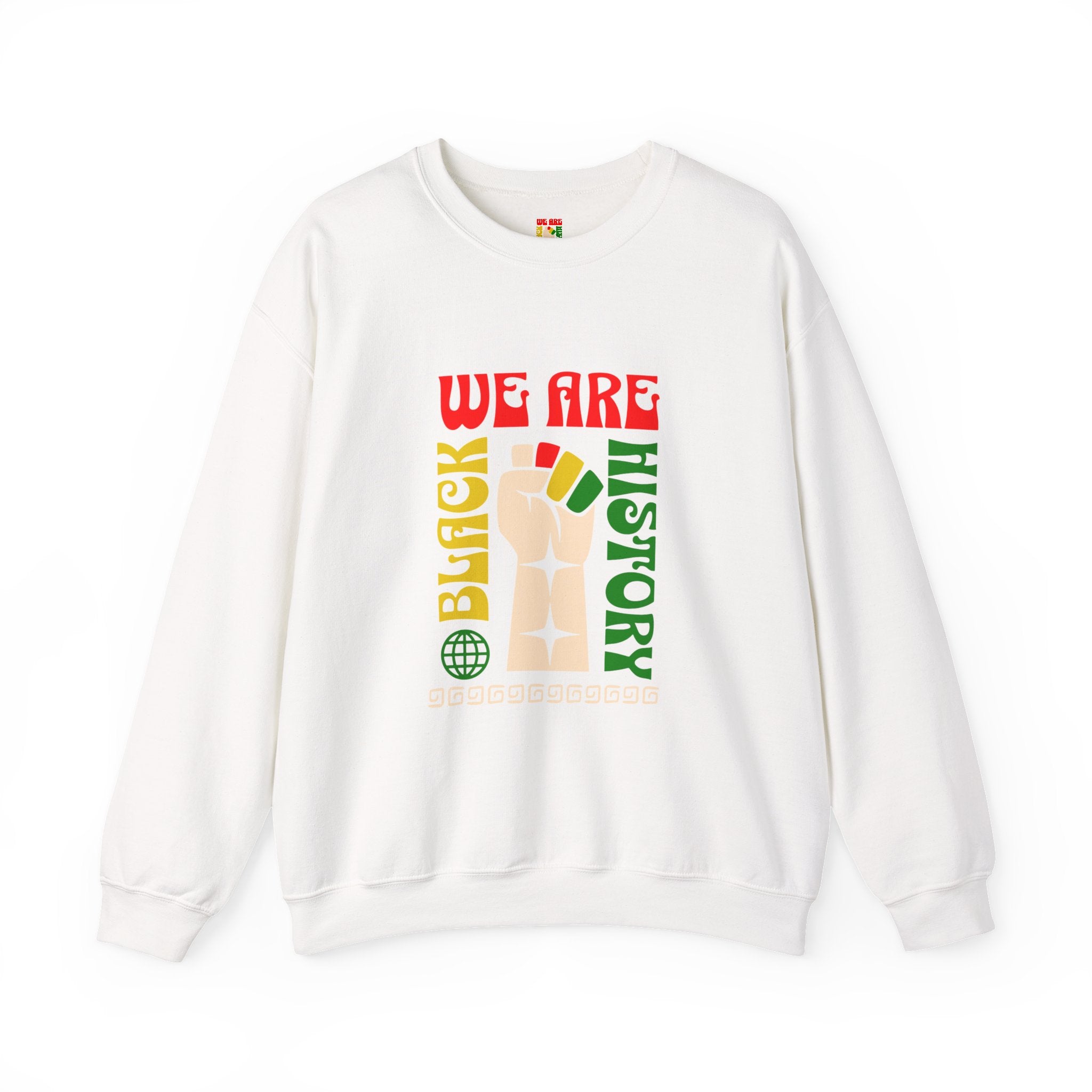We Are Black History Sweatshirt | Raised Fist Black History Month