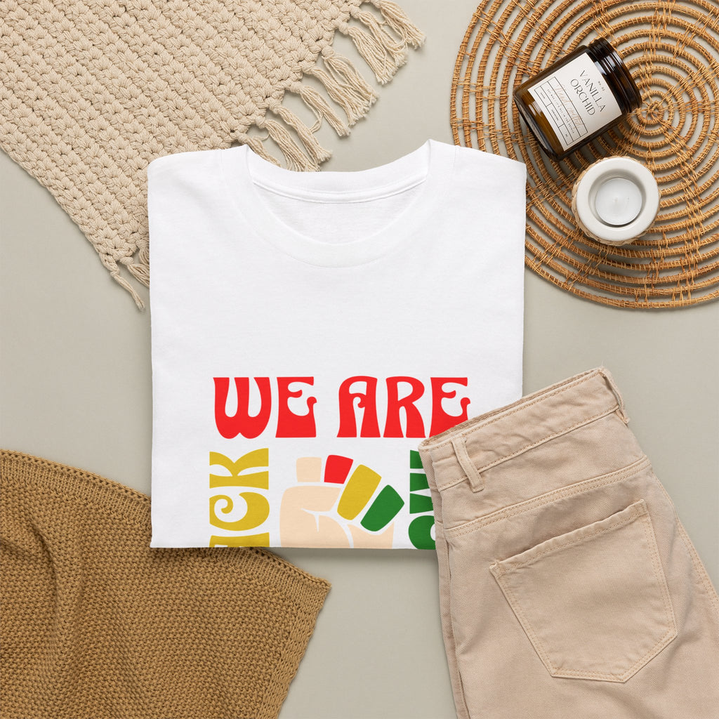 Black History T-Shirt — "We Are Black History" Unisex Tee