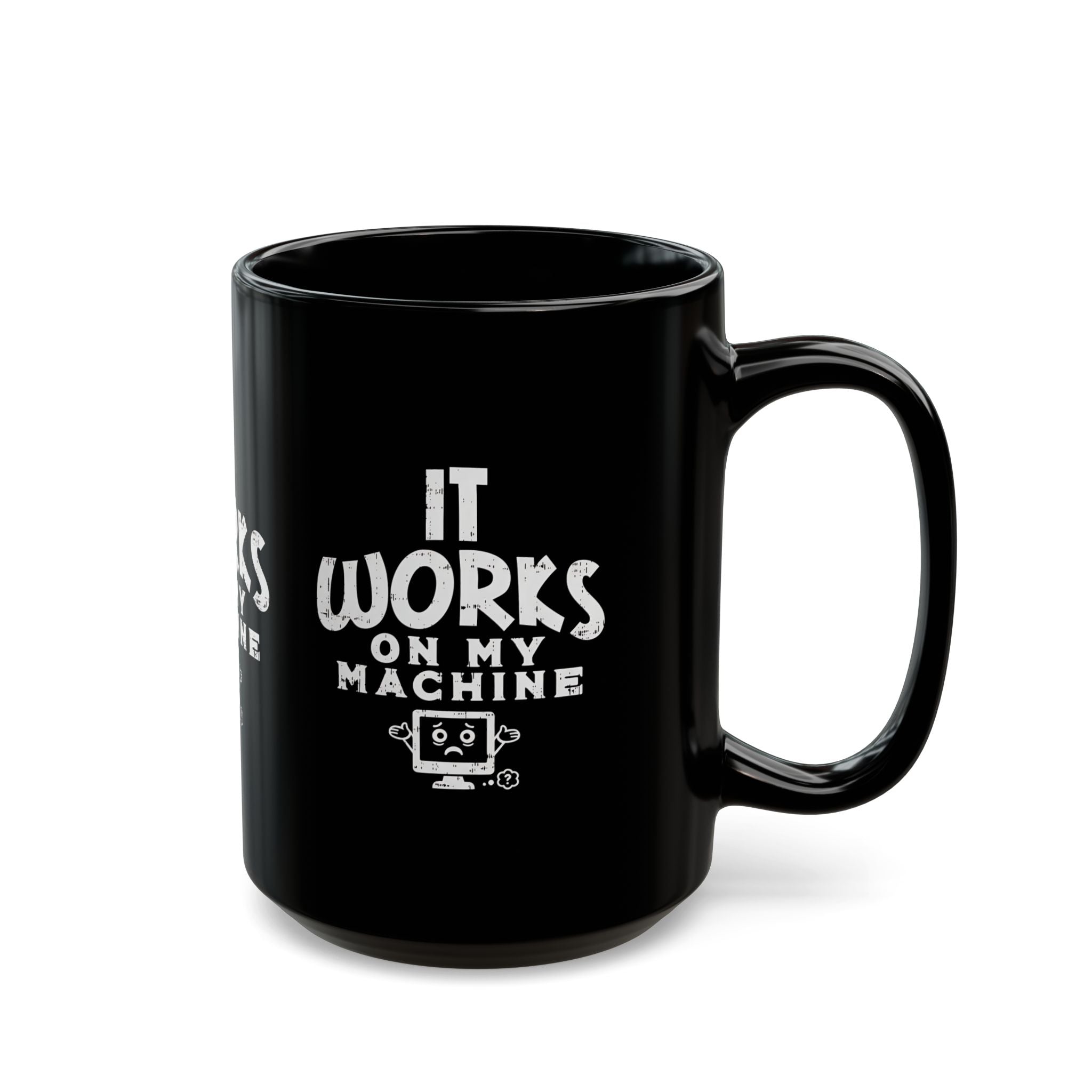 It Works On My Machine Mug | Black Ceramic Programmer Coffee Cup