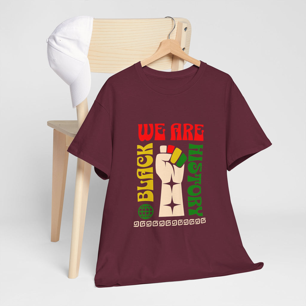 Black History T-Shirt — "We Are Black History" Unisex Tee