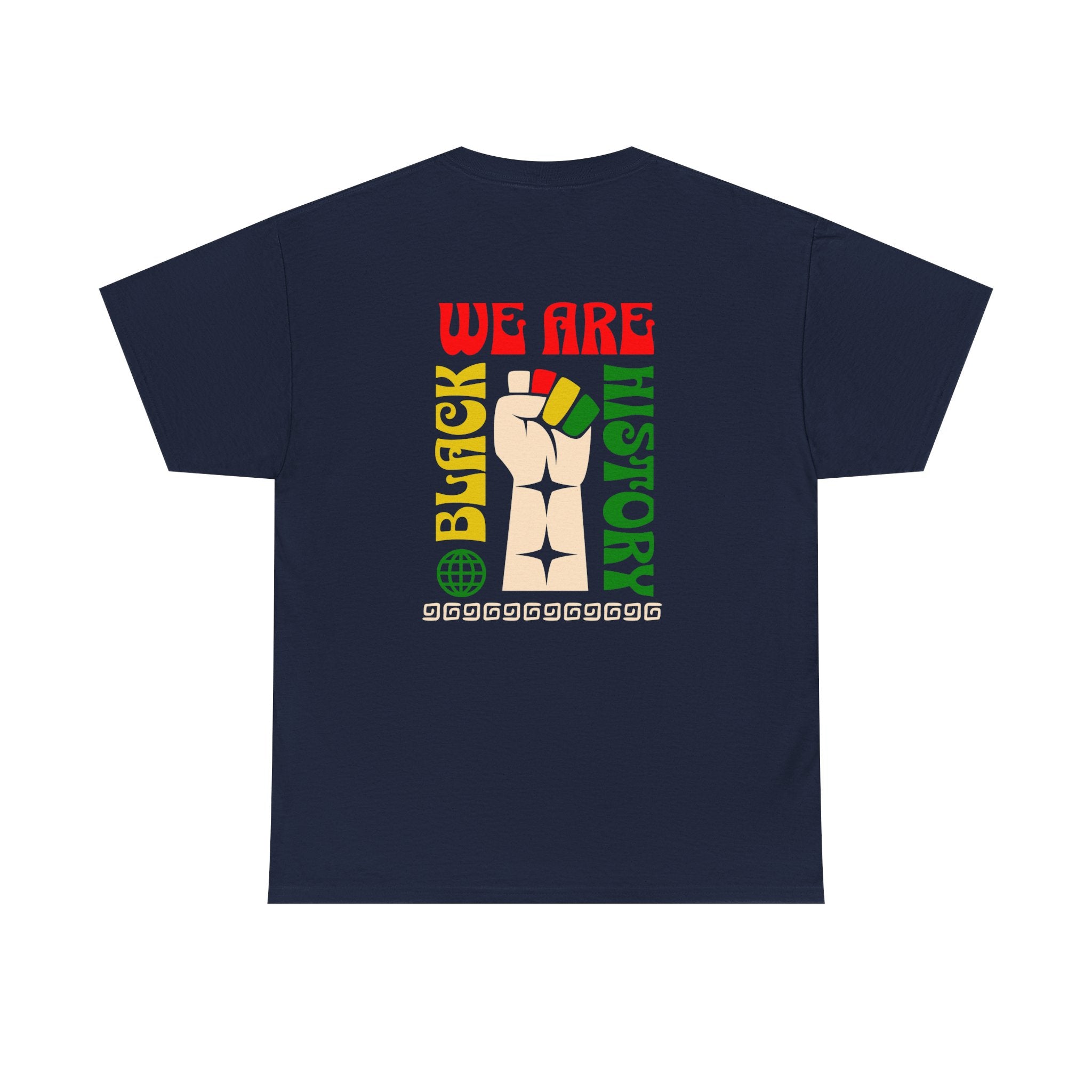Black History T-Shirt — "We Are Black History" Unisex Tee