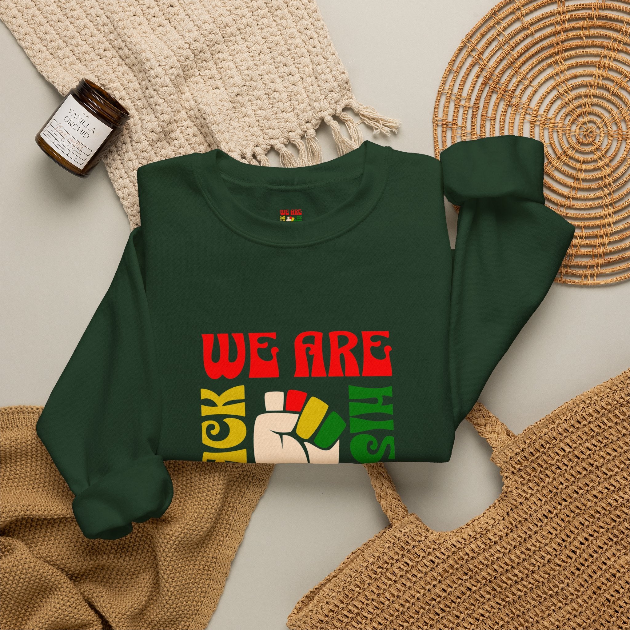 We Are Black History Sweatshirt | Raised Fist Black History Month