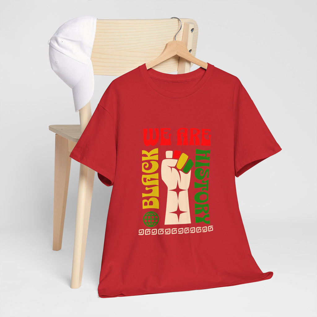 Black History T-Shirt — "We Are Black History" Unisex Tee