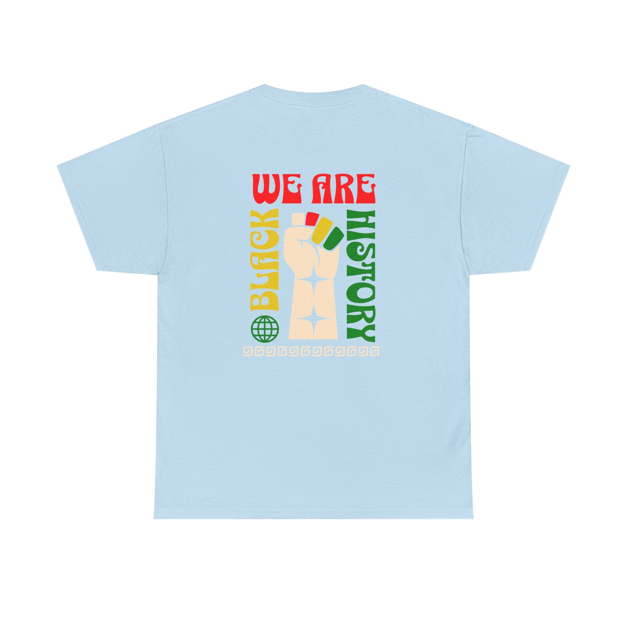 Black History T-Shirt — "We Are Black History" Unisex Tee