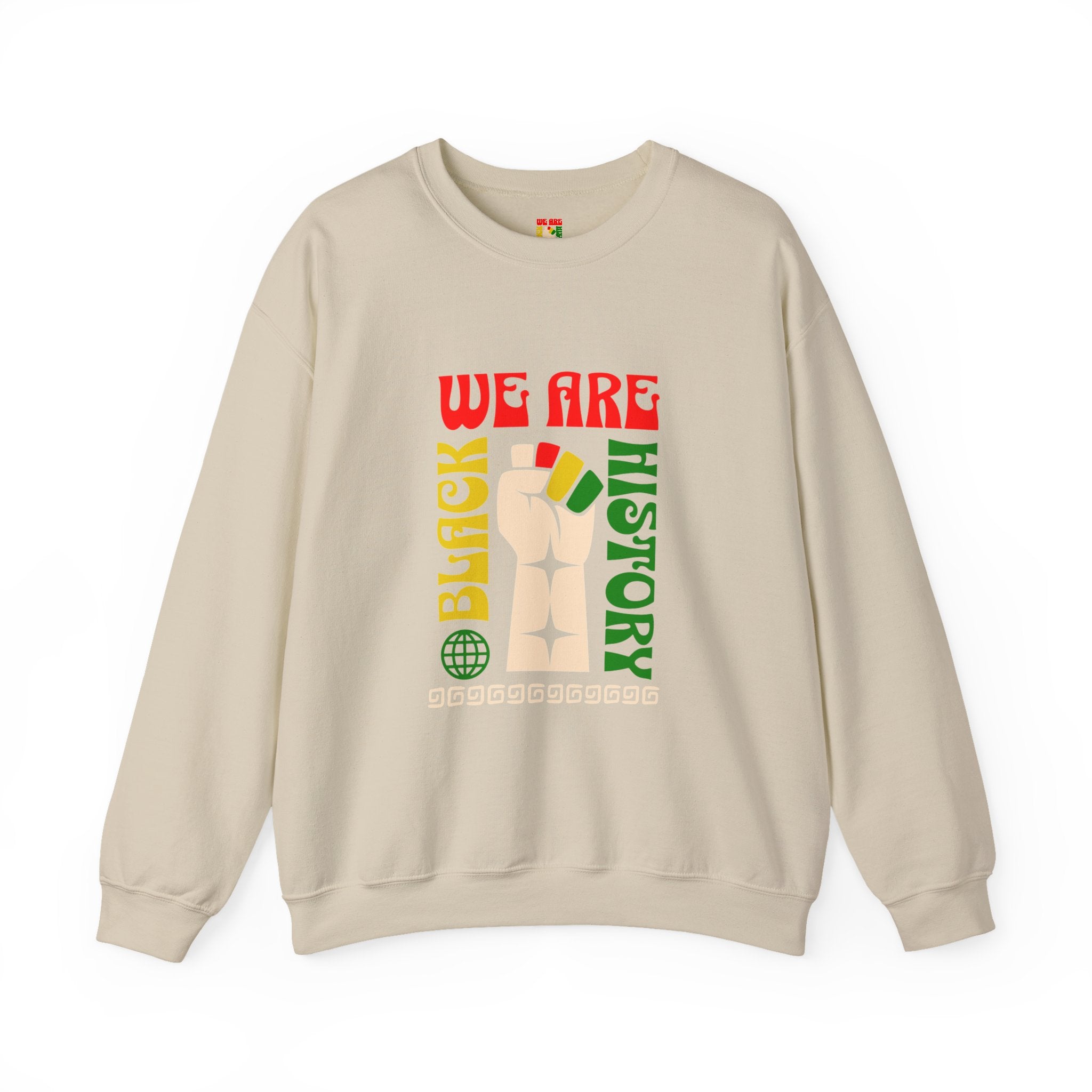 We Are Black History Sweatshirt | Raised Fist Black History Month
