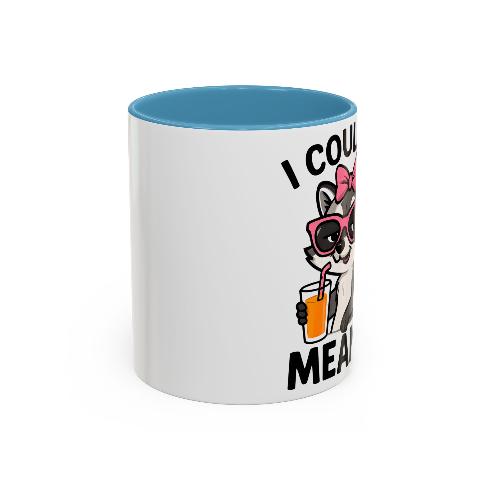 Sassy Raccoon Coffee Mug — Funny Accent Coffee Cup (11/15oz)