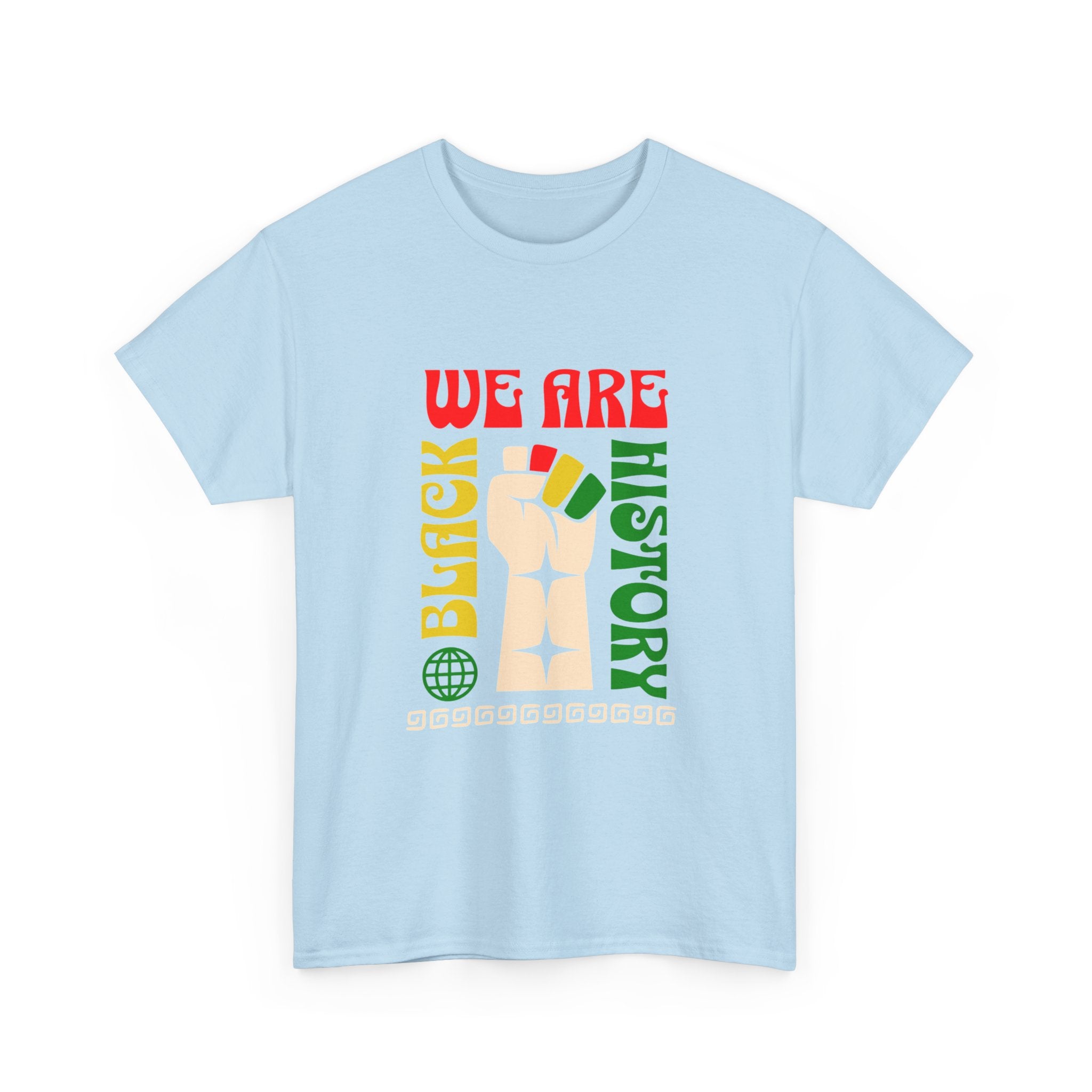 Black History T-Shirt — "We Are Black History" Unisex Tee