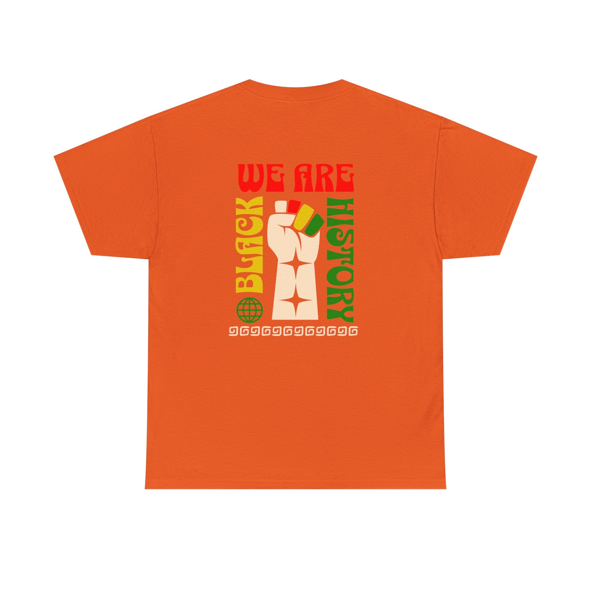 Black History T-Shirt — "We Are Black History" Unisex Tee