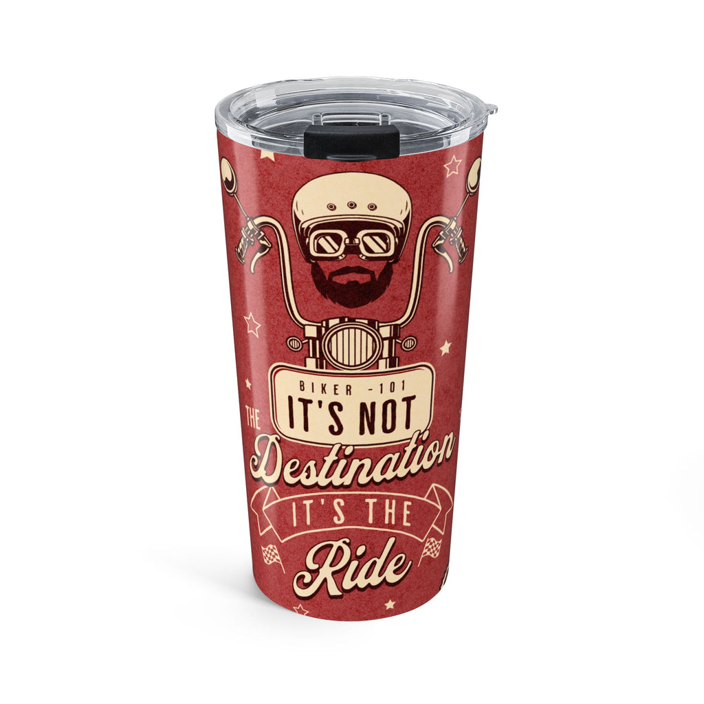 Biker 101 Its Not Destination Ride Tumbler 20oz | Retro Motorcycle Travel