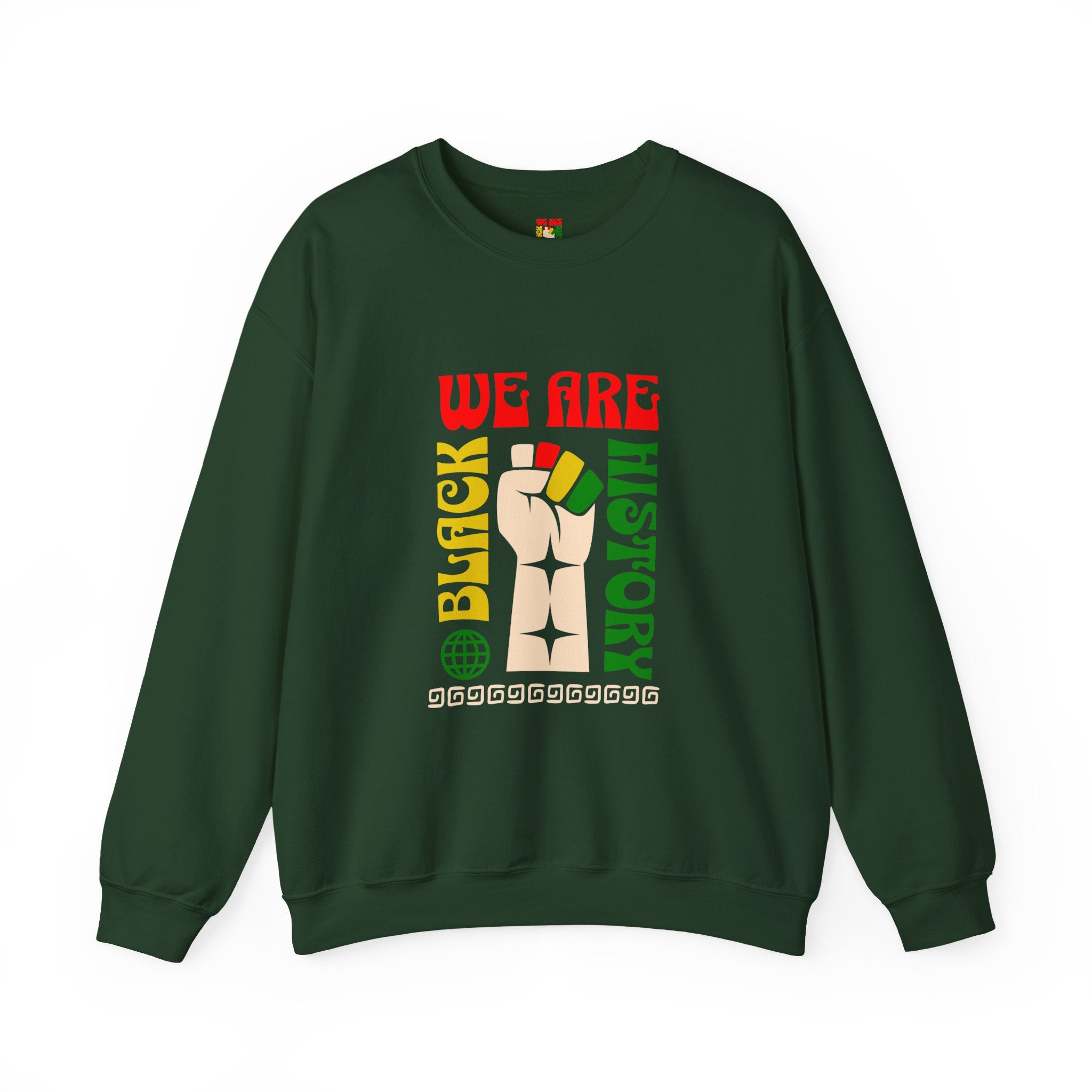 We Are Black History Sweatshirt | Raised Fist Black History Month