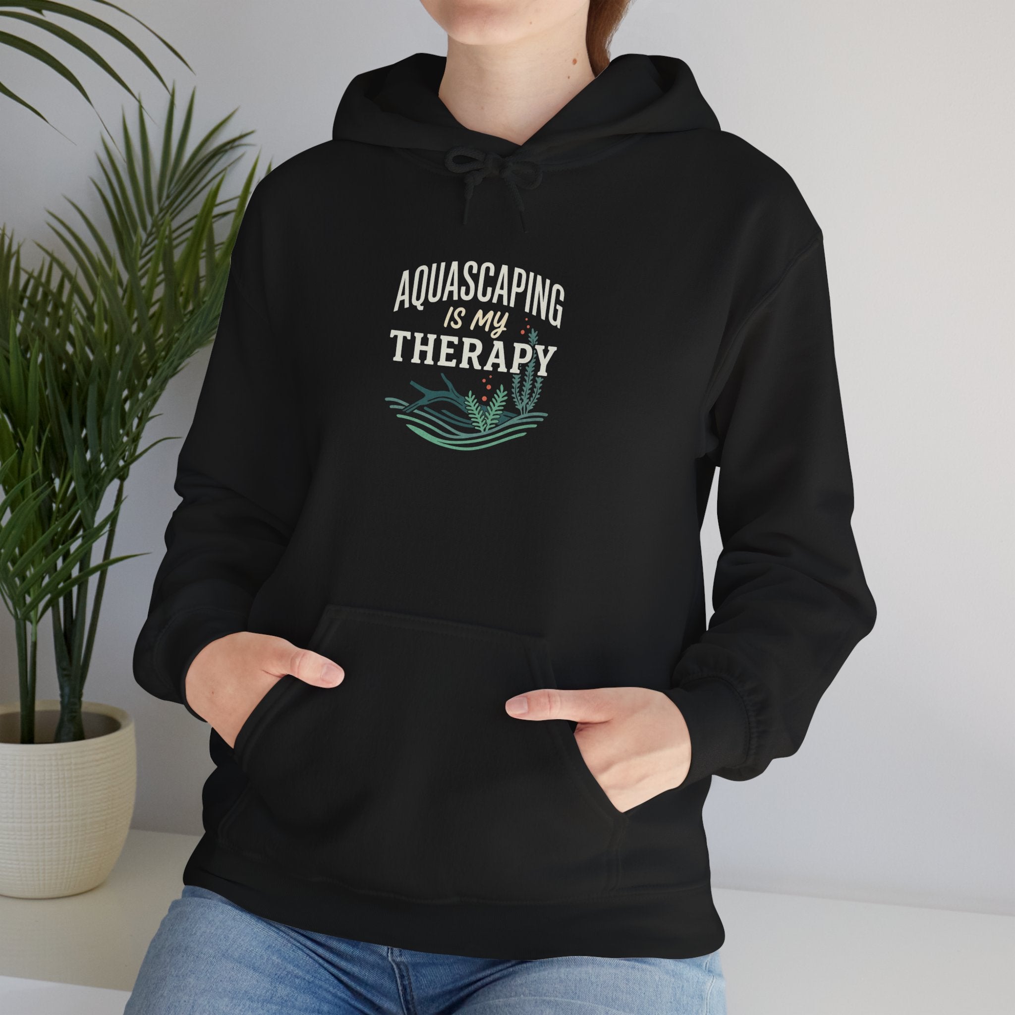Aquascaping Is My Therapy Hoodie