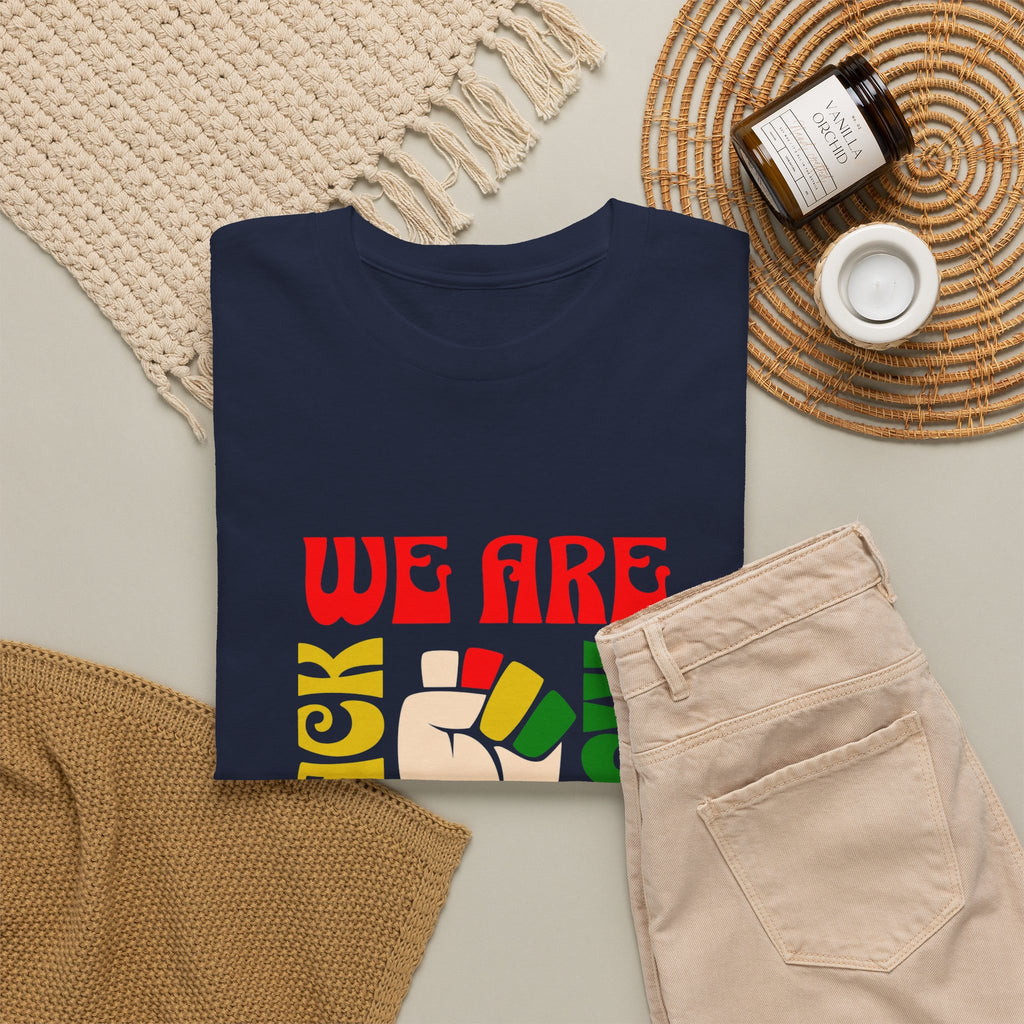 Black History T-Shirt — "We Are Black History" Unisex Tee