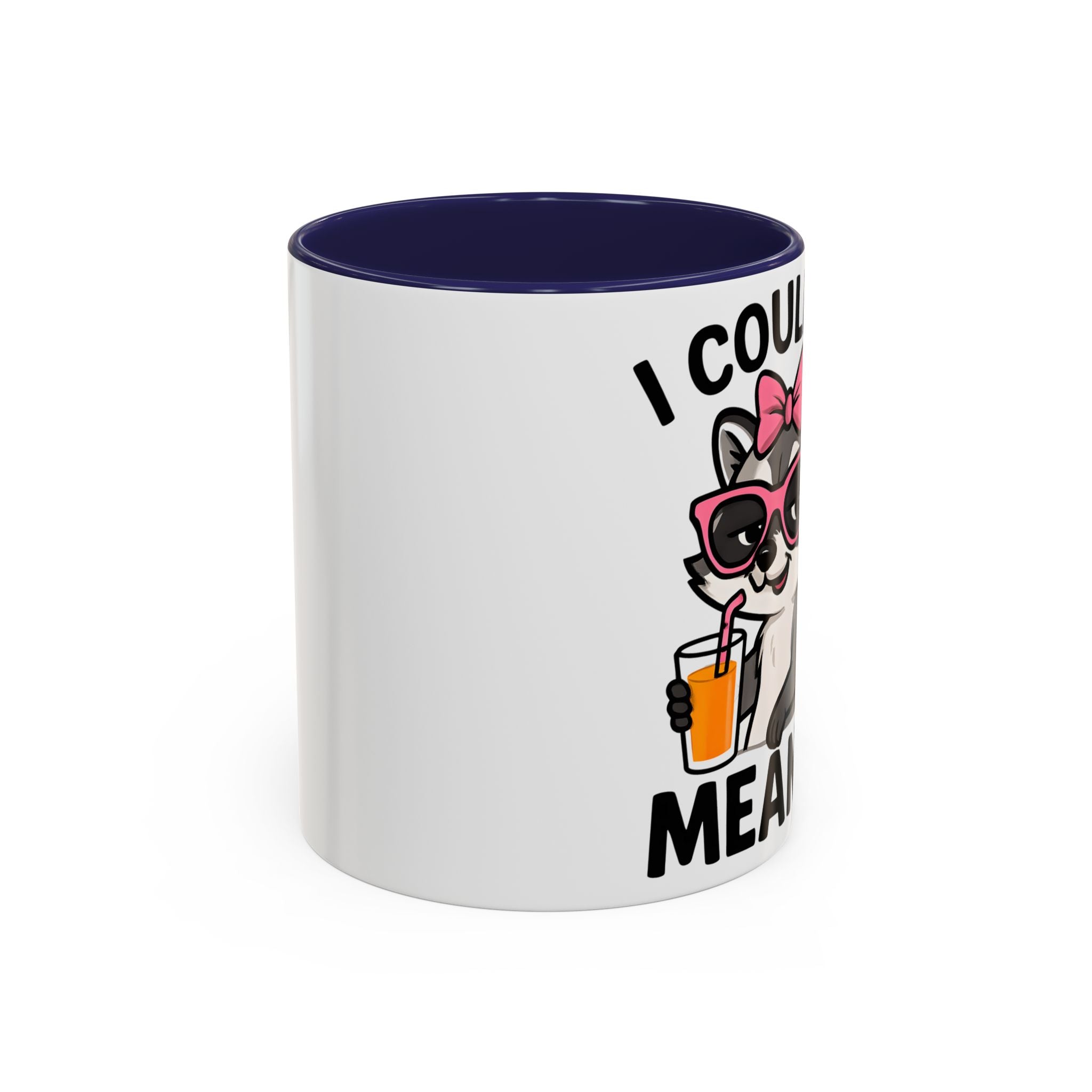 Sassy Raccoon Coffee Mug — Funny Accent Coffee Cup (11/15oz)