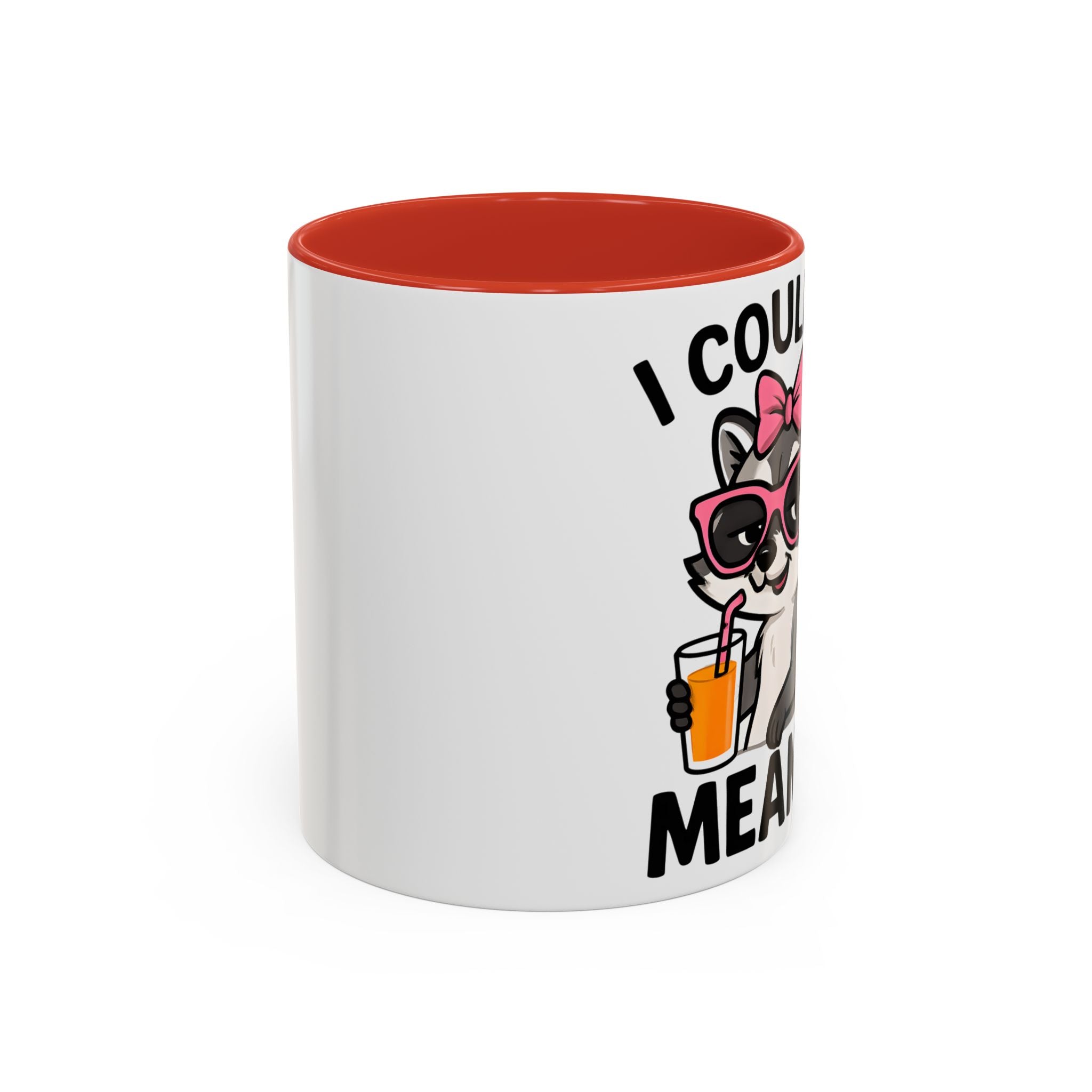Sassy Raccoon Coffee Mug — Funny Accent Coffee Cup (11/15oz)