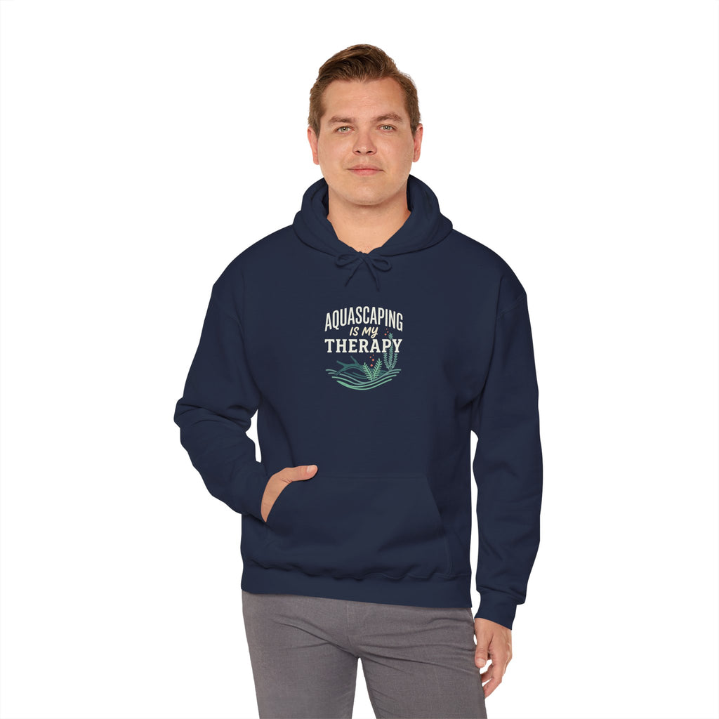 Aquascaping Is My Therapy Hoodie