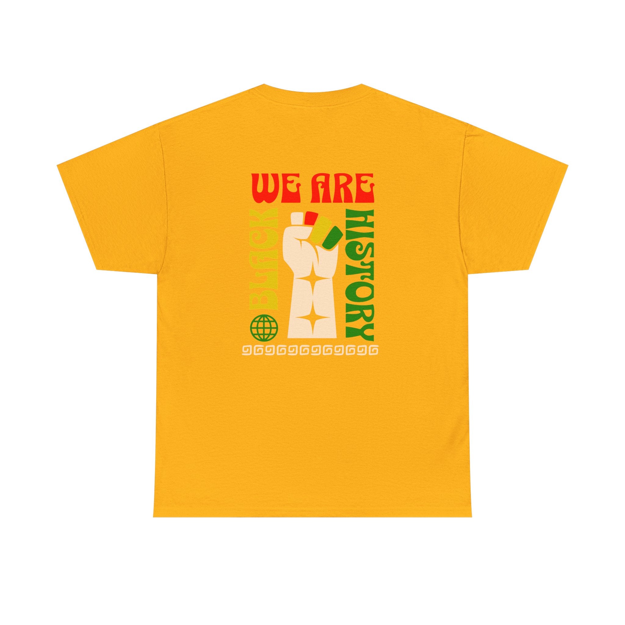 Black History T-Shirt — "We Are Black History" Unisex Tee