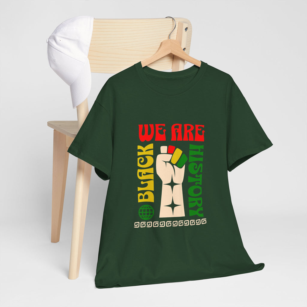 Black History T-Shirt — "We Are Black History" Unisex Tee