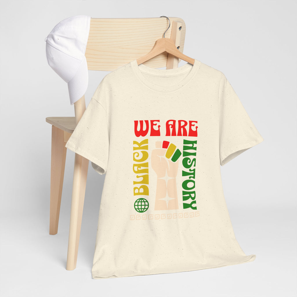 Black History T-Shirt — "We Are Black History" Unisex Tee