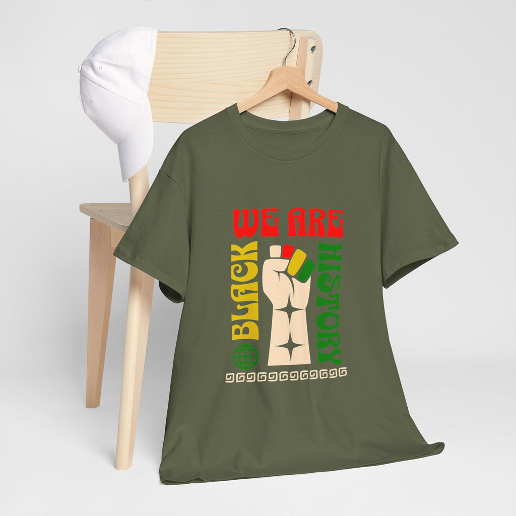 Black History T-Shirt — "We Are Black History" Unisex Tee