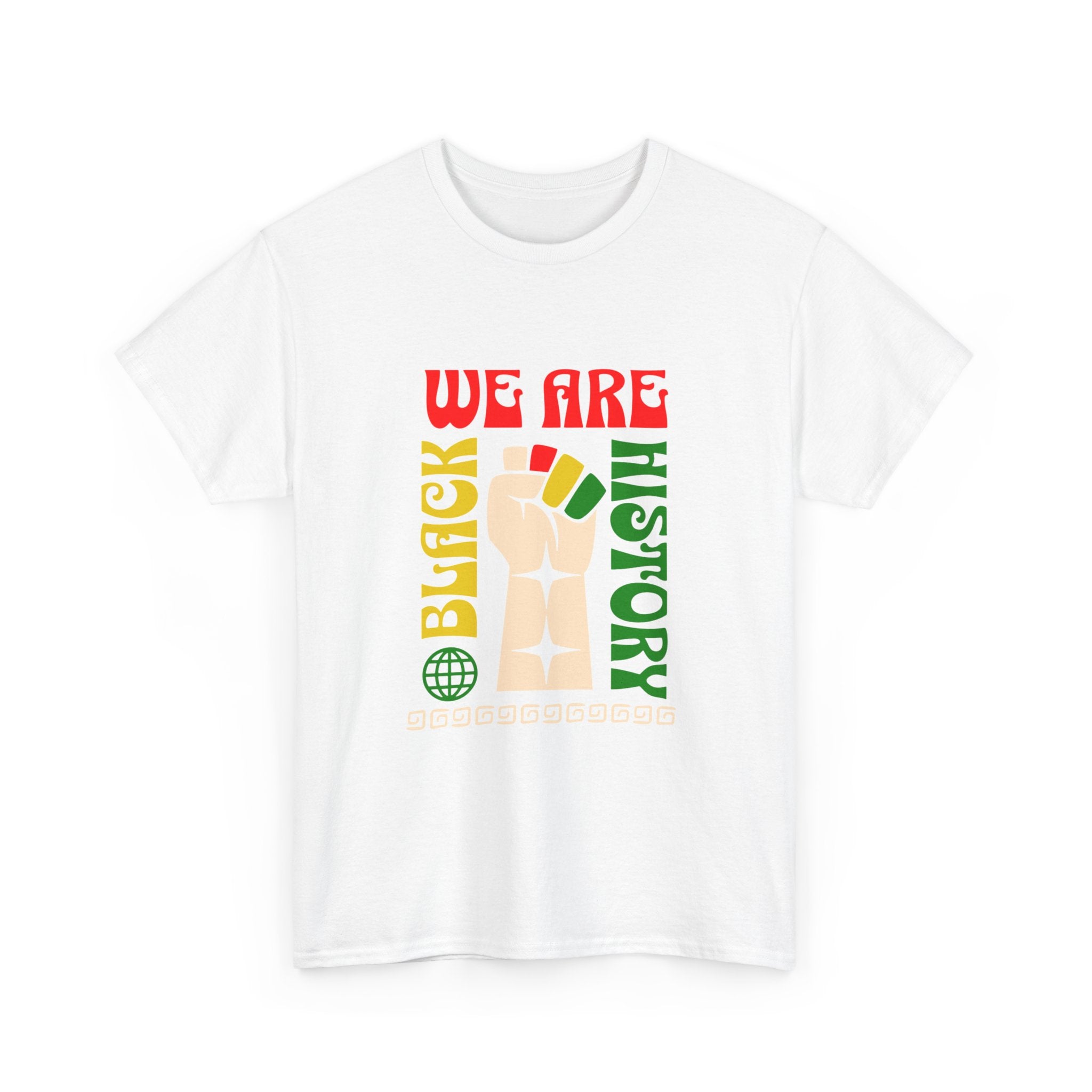 Black History T-Shirt — "We Are Black History" Unisex Tee