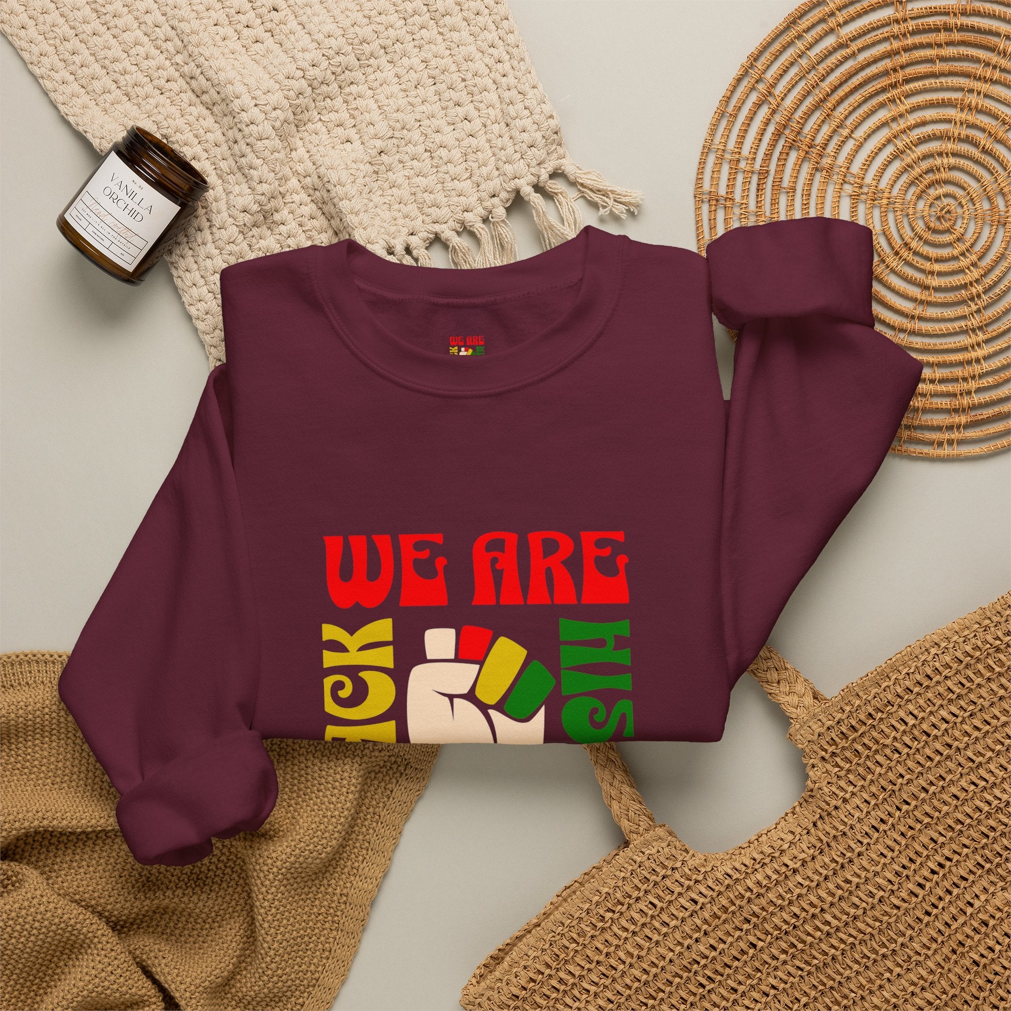 We Are Black History Sweatshirt | Raised Fist Black History Month